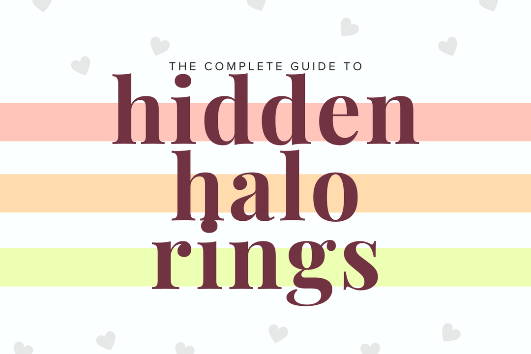 Hidden Halo Engagement Rings: The Complete Guide