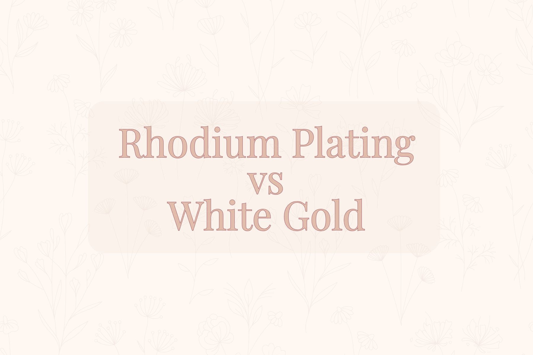 White Gold and Rhodium Plating – Frank Jewelers